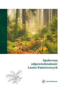 „Społeczna Odpowiedzialność Lasów Państwowych”.